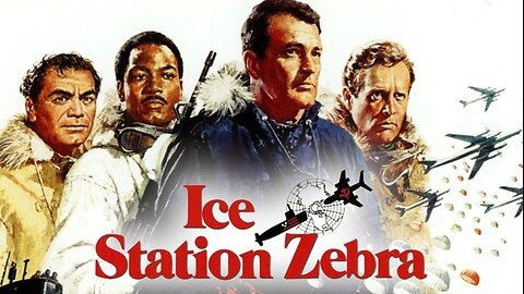 Ice Station Zebra (1968)