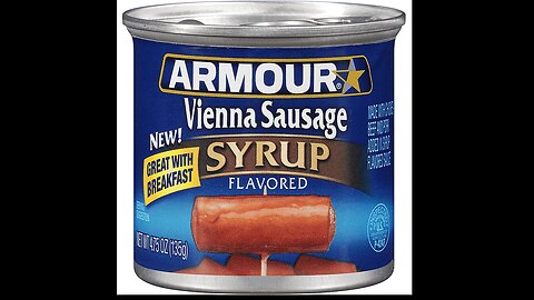 Syrup Vienna Sausage?! This Made Me Wanna Gag!