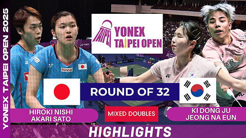 Nishi/Sato (JPN) vs Ki/Jeong (KOR) - R32 | YONEX Taipei Open 2025
