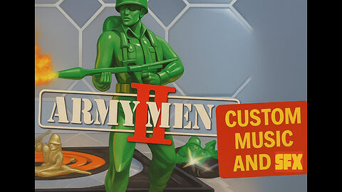 Army Man 2 | Custom Video Game Music and Sound FX