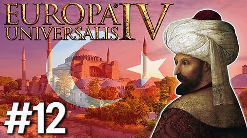 Europa Universalis IV - Ottomans (1.37.5.0), Vienna Falls To Ottoman Might! #12