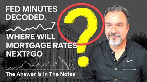 Fed Minutes Reveal Clues: Are Mortgage Rates About to Drop?