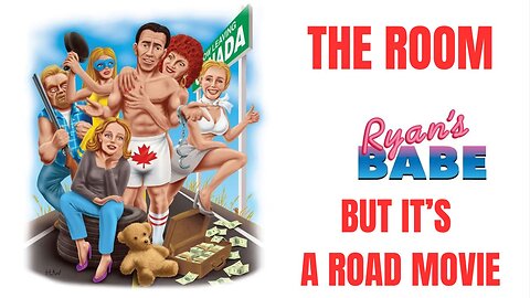 LUKE TARGETS! (Ryan's Babe: The Greatest Bad Movie Since The Room)