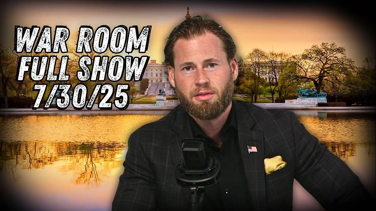 War Room With Owen Shroyer WEDNESDAY FULL SHOW 7/30/25