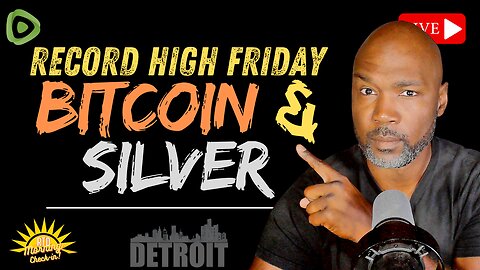 What's More Intriguing? Silver Break Out vs. Bitcoin’s New ATH! | Morning Check-In