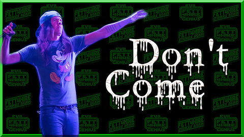 Don't Come