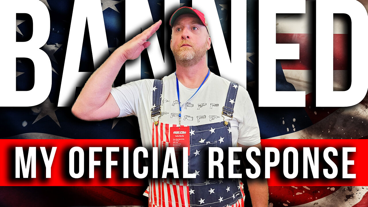 BANNED FROM GUNCON! MY OFFICIAL RESPONSE.
