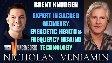 Brent Knudsen Discusses Sacred Geometry, Energetic Healing, Frequency Healing with Nicholas Veniamin