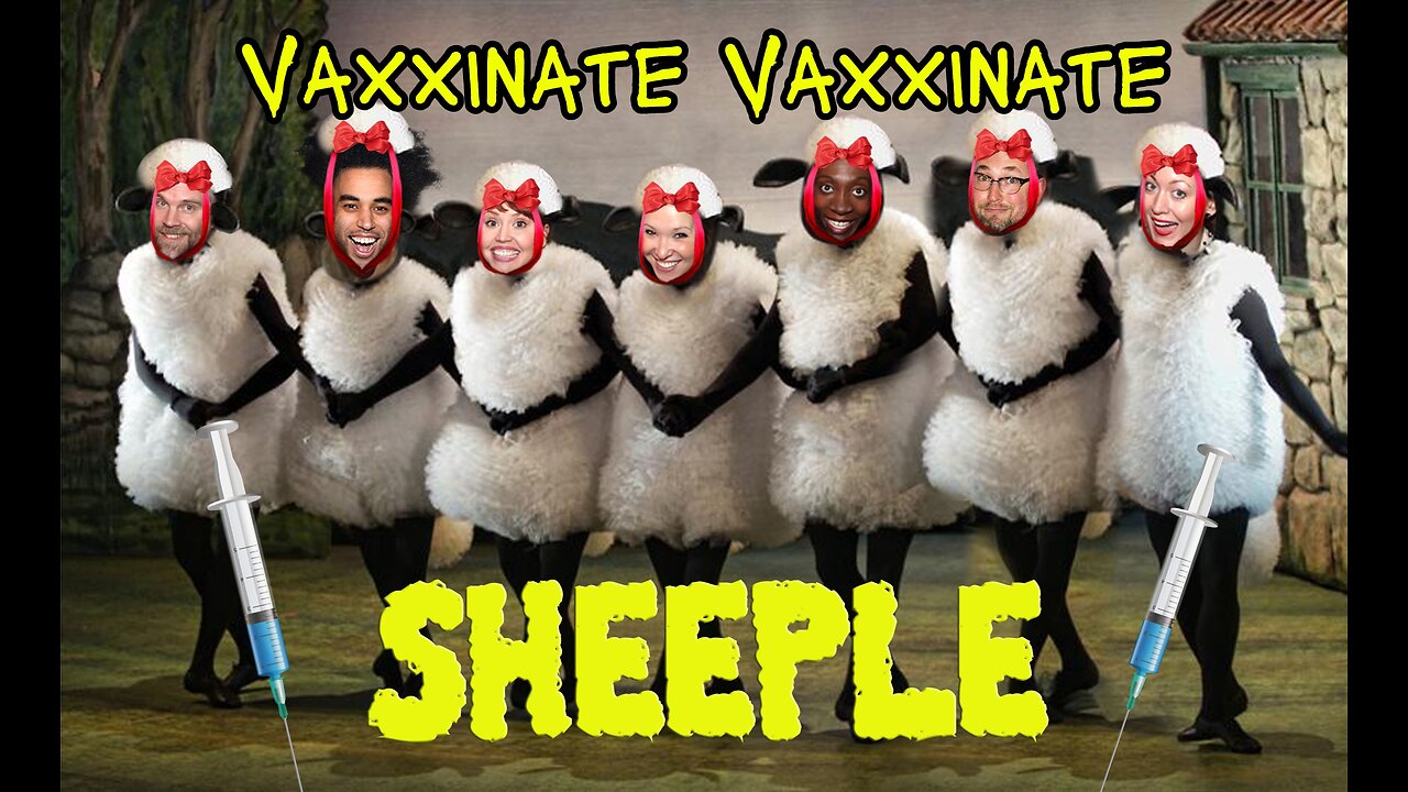 SHEEPLE Vaxxinate Vaxxinate Song