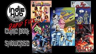 #IndieHub Comic Book Showcase: Rapid Fire! Call Sign: Orion, Writhe & Payne 2 and More!