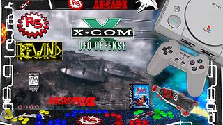 They Can't Stop The Signal - Xcom: UFO Defense - Rebel Squadron Rewind - RSR