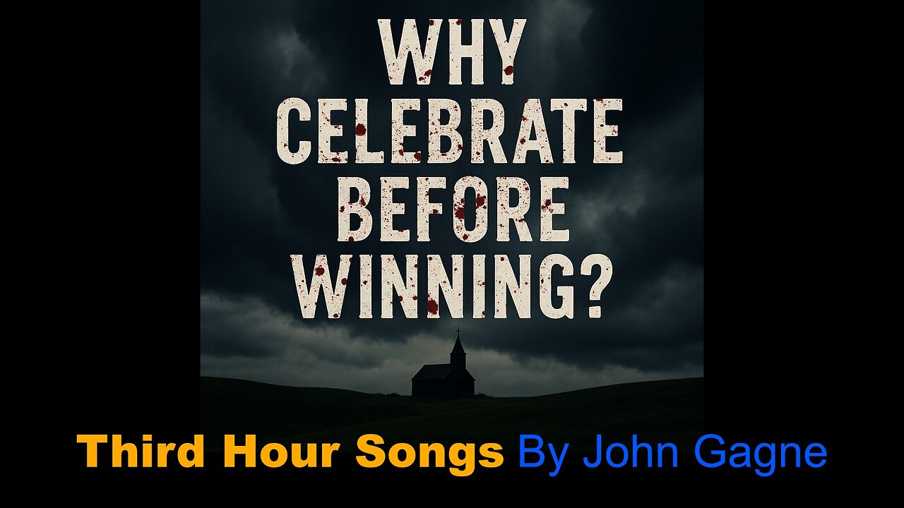Why Celebrate Befor Winning? Song