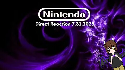 Nintendo Direct Fell Akaros Reaction 7,30,2025