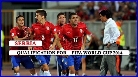 Serbia - Qualification for FIFA World Cup 2014