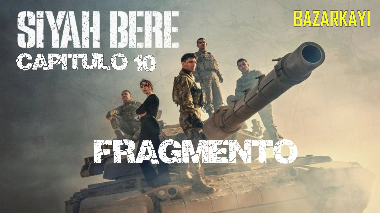 Siyah Bere - Fragmento Capítulo Final