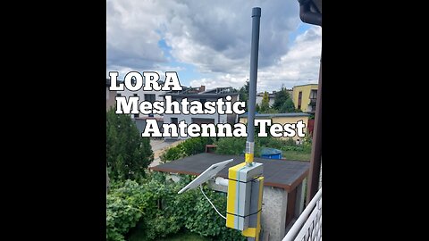 Pomiar anten Meshtastic LoRA | Meshtastic LoRa Antenna Measurements