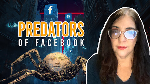 The Predators of Facebook: How the Platform Enables and Protects Bad Actors