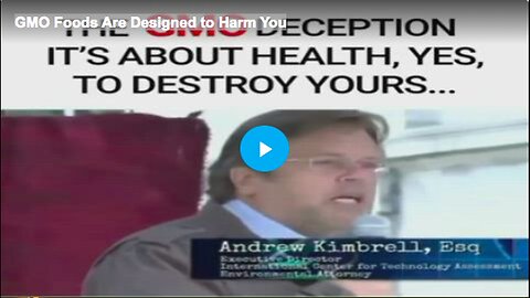 "The Harmful Design of GMO Foods"