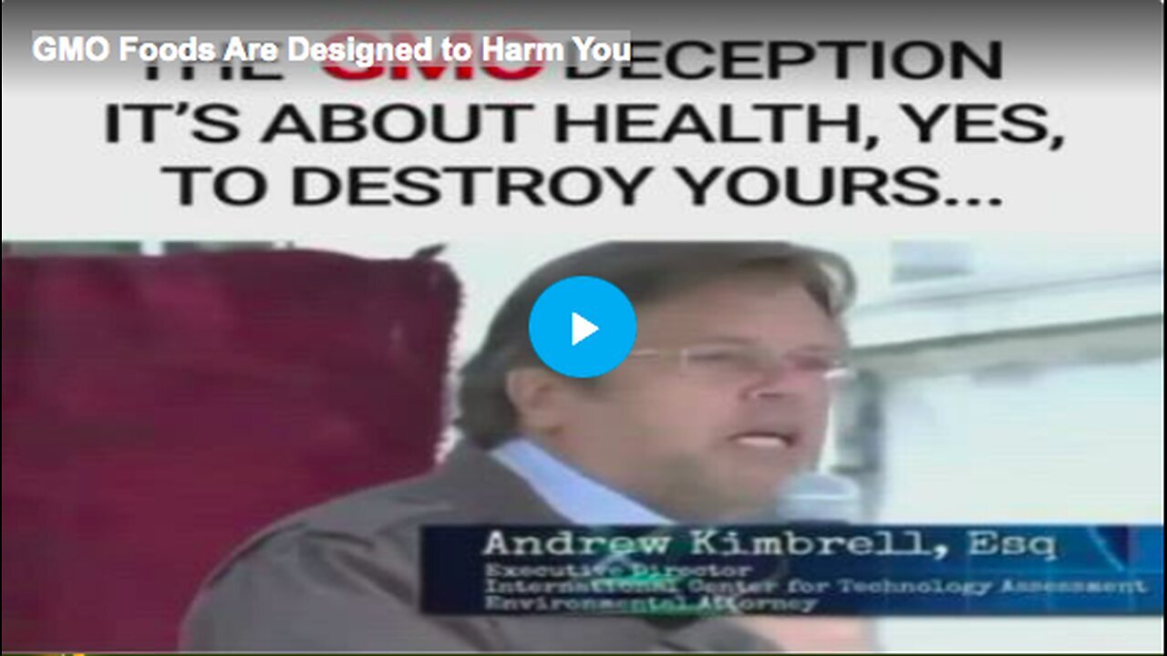 "The Harmful Design of GMO Foods"