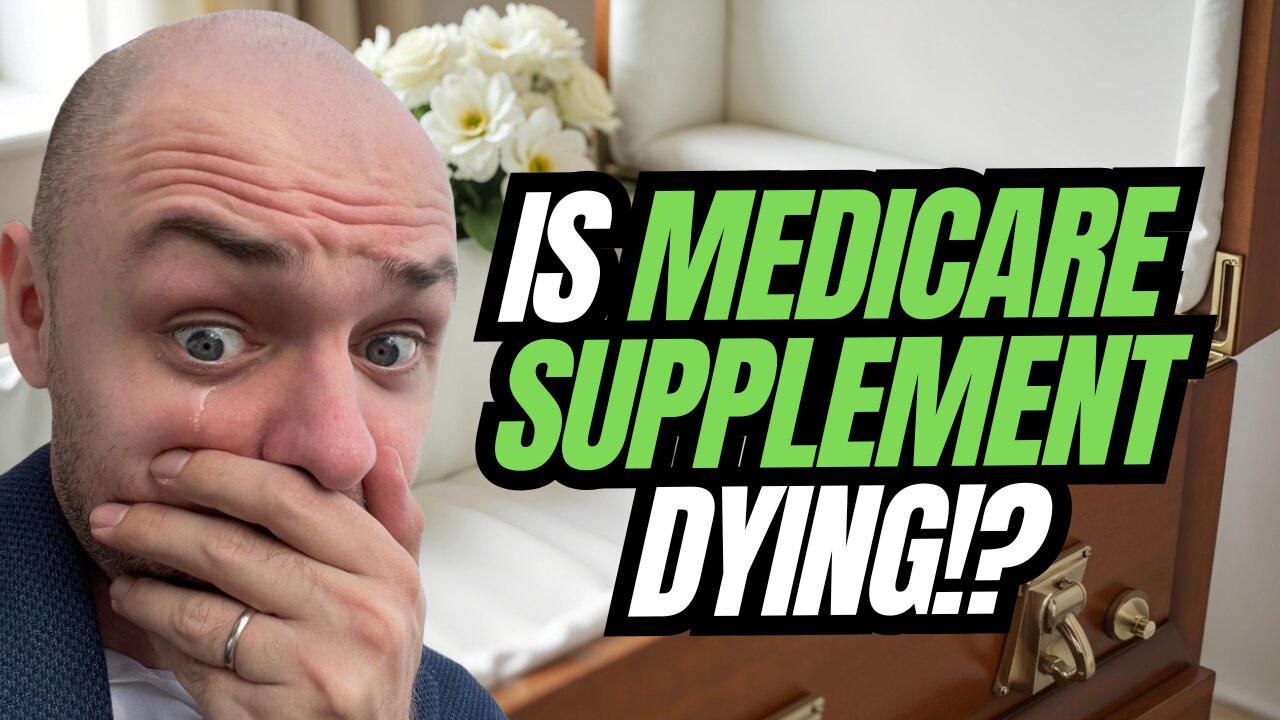 Is Medicare Supplement Dying? (What Agents Need To Know)