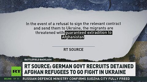 "Exclusive: German Government Enlists Afghan Refugees for Ukraine Conflict - RT Source"