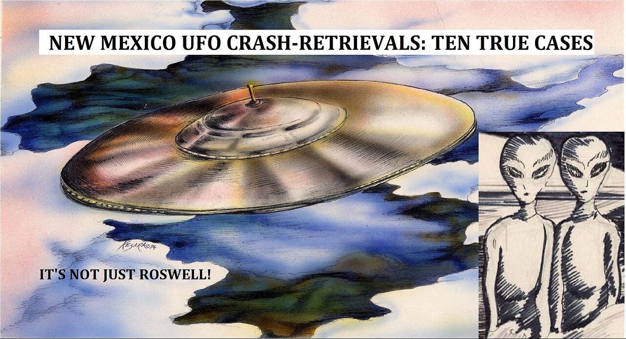 NEW MEXICO UFO CRASH RETRIEVALS