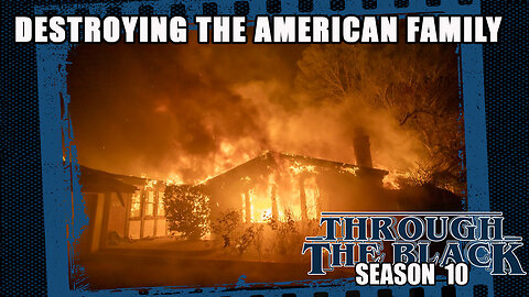 Destroying the American Family