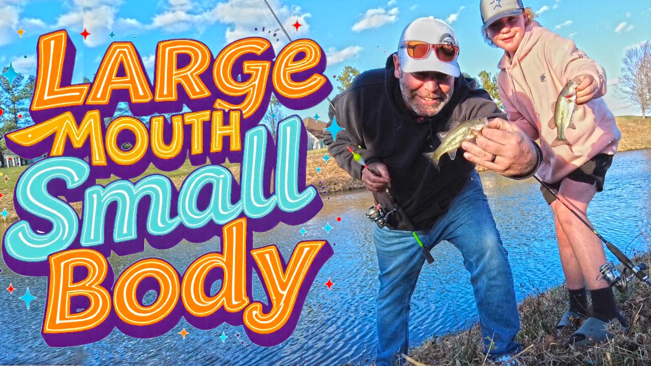 Large Mouth Small Body in a small pond
