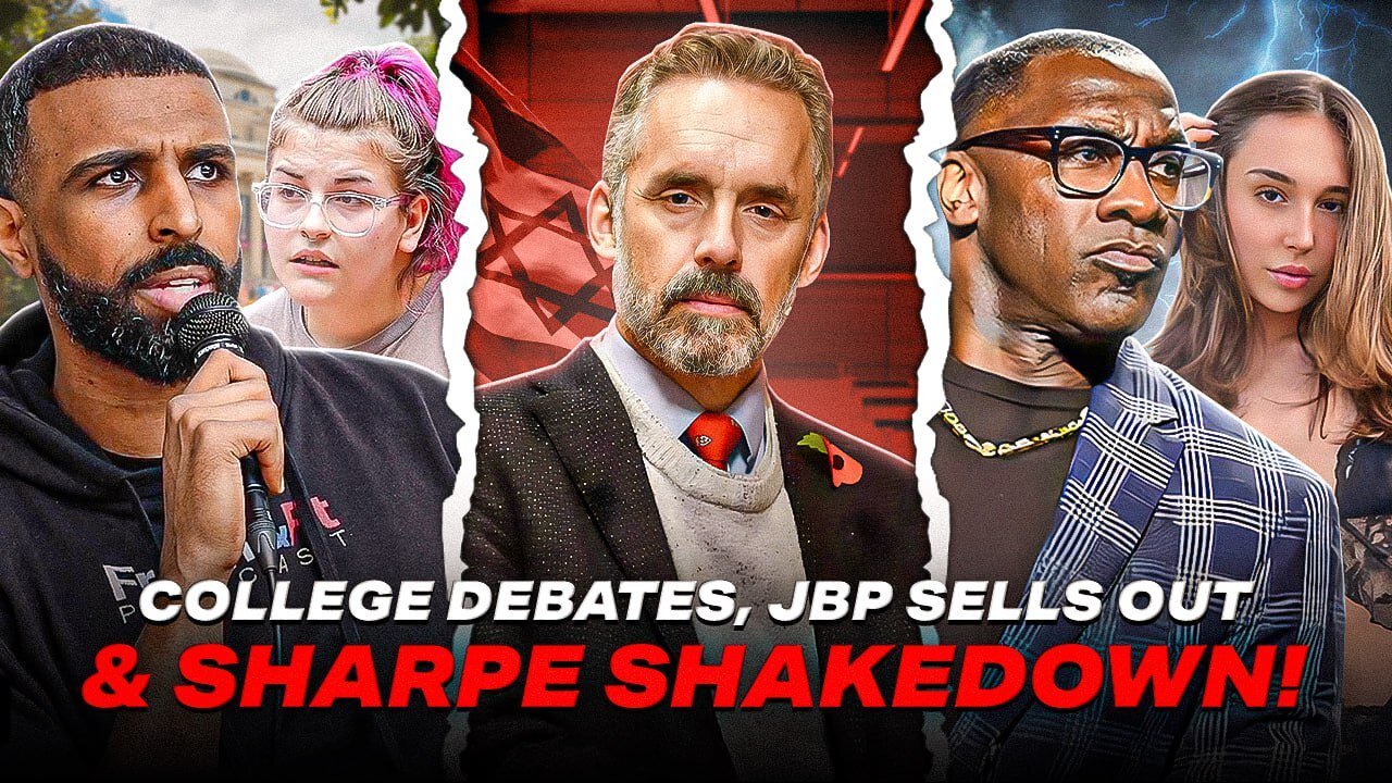 College Debate Reaction, Jordan Peterson Sells Out, Shannon Sharpe Shakedown!