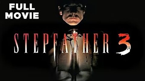 Stepfather III | FULL MOVIE