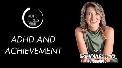 Harnessing ADHD for Success