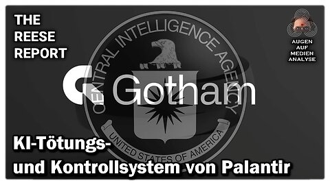 Reese Report - KI-Tötungs- und Kontrollsystem von Palantir o3.o6.2025 AAMA