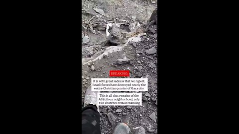 🫣Gaza’s Christian quarter nearly obliterated by IDF