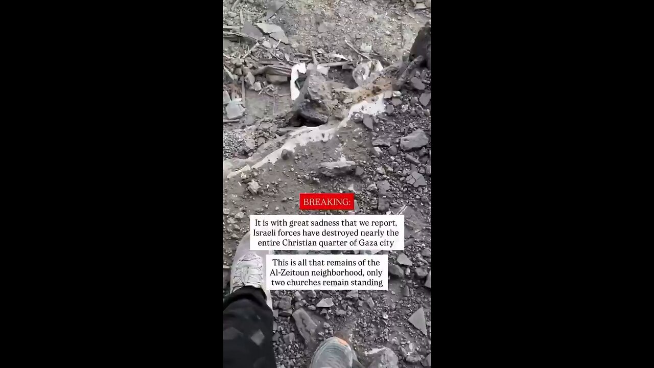 🫣Gaza’s Christian quarter nearly obliterated by IDF