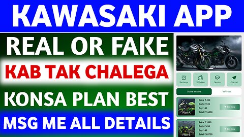 Kawasaki app || kawasaki earning app || Kawasaki app real or fake