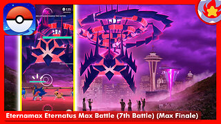 Eternamax Eternatus Max Battle (7th Battle) (Max Finale) | Pokemon GO