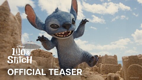 Lilo & Stitch Official Teaser