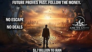 FUTURE PROVES PAST, Obama gave $1.7 BN to Iran, No deals, Much will be revealed, TRANSPARENCY