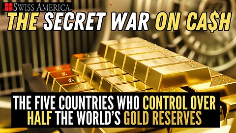 The Five Countries Which Control Over Half the World’s Gold Reserves