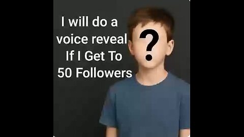 I Will Do A Voice Reveal If I Get To 50 Followers 🙏 😁