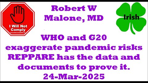 WHO & G20; Pandemics to Depopulate the world 24-Mar-2025