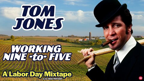 Tom Jones - Working Nine to Five (a Nedward Mixtape)