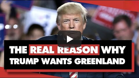 Why does Trump want the US to take over Greenland? This is the real reason