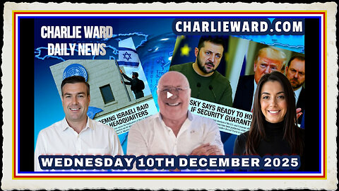 CHARLIE WARD DAILY NEWS WITH CHARLIE WARD PAUL BROOKER WEDNESDAY 10TH DECEMBER 2025