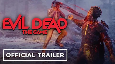 Evil Dead - The Game - Official Kandarian Demon Gameplay Trailer