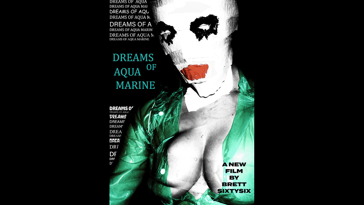 Dreams Of Aqua Marine.