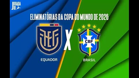 Torcendo Junto com a Seleção! | Equador x Brasil - Eliminatórias 2026