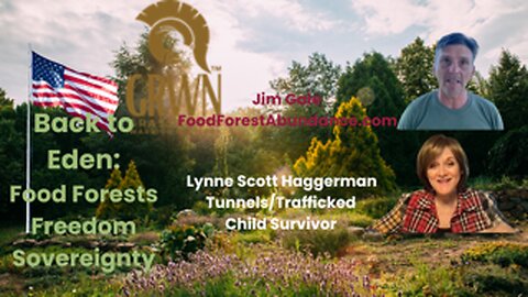Back to Eden: Food Forests, Faith, Freedom & Sovereignty