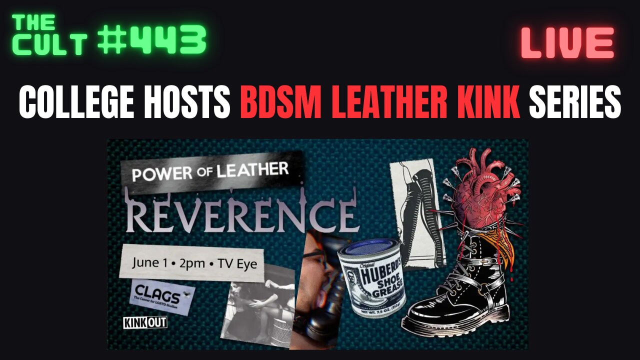 The Cult #443: CUNY College Hosts Queer Marxist BDSM Leather Kink Lecture Series