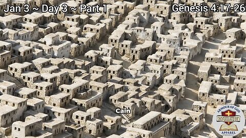 Bible in a Year! Jan 3 ~ Day 3 ~ Part 1. Genesis 4:17-26. Faith. Scripture. Truth. Devotional!